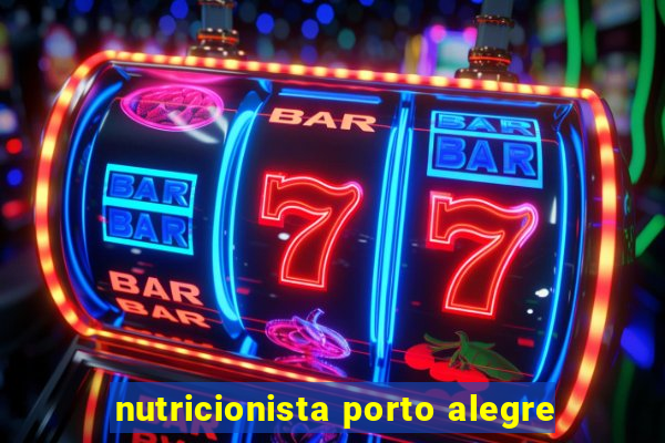 nutricionista porto alegre